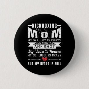 Womens Kickboxing Mom Kickboxer Funny Quotes Fan G 6 Cm Round Badge