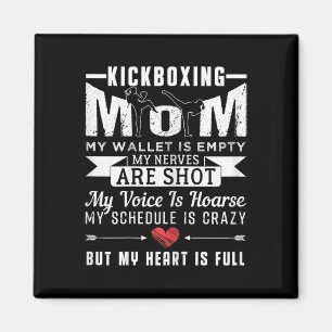 Womens Kickboxing Mom Kickboxer Funny Quotes Fan G Magnet