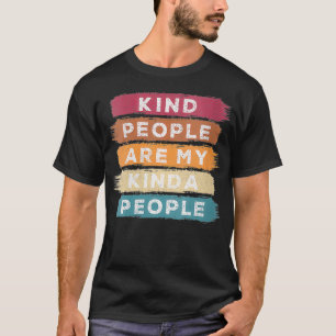 Womens Kind People Are My Kinda People For Teacher T-Shirt