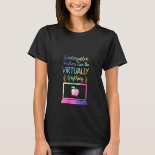 Womens Kindergarten Teacher Can Do Virtually Anyth T-Shirt