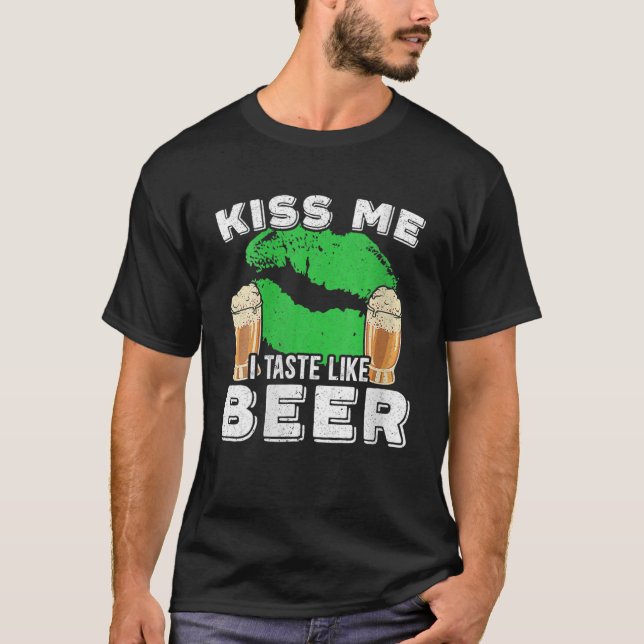 Womens Kiss Me I Taste Like Beer Saint Patrick's D T-Shirt (Front)