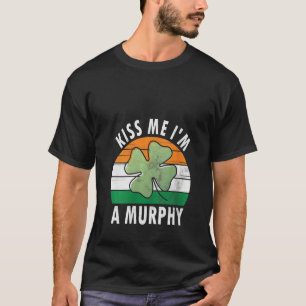 Womens Kiss Me I'm A Murphy Shirt Funny Saint Patr