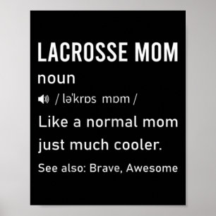 Womens Lacrosse Mum Definition Funny Quote For Wom Poster