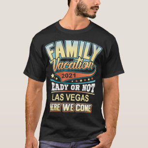 Womens Las Vegas Family Vacation 2021 Best Memorie T-Shirt