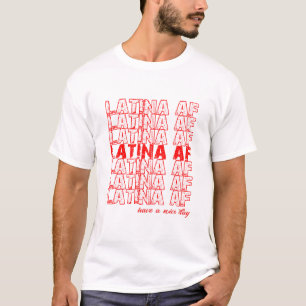 Womens Latina AF Shirt - Latina Fashion