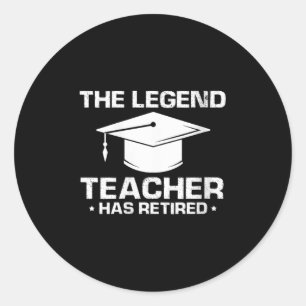 Womens Legendary Mentor Education Retirement Humou Classic Round Sticker