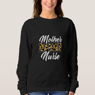 Womens Leopard Mum Mummy Mothers Babies Nurse Day  Sweatshirt