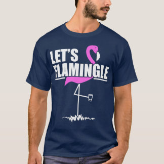 Womens Let's Flamingle Party Bride or Bacheloret T-Shirt
