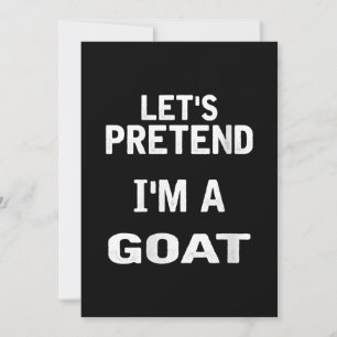 Womens Lets Pretend Im a Goat Funny Halloween Save The Date
