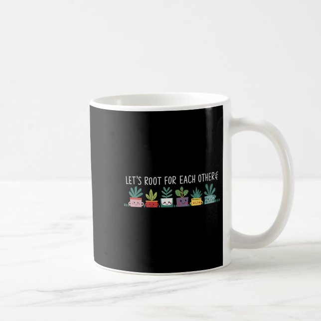 Womens Let's Root For Each Other Vegetables Suprt  Coffee Mug (Right)