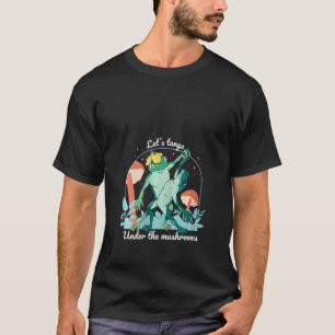 Womens Let's Tango Under The Mushrooms Frogs Danci T-Shirt