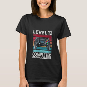 Womens Level 13 Completed In Quarantine 2020 13th T-Shirt