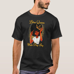 Womens Libra Queens Are Born In September 23 Octob T-Shirt