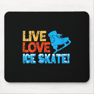 Womens Live Glide Ice Skate Motivation For Skating Mouse Pad