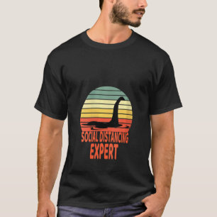 Womens Loch Ness Monster Social Distancing Expert  T-Shirt