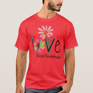 Womens Love Daisy Flower Paraprofessional Premium T-Shirt