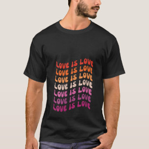 Womens Love Is Love Lesbian Pride Flag LGBT Gay Pr T-Shirt