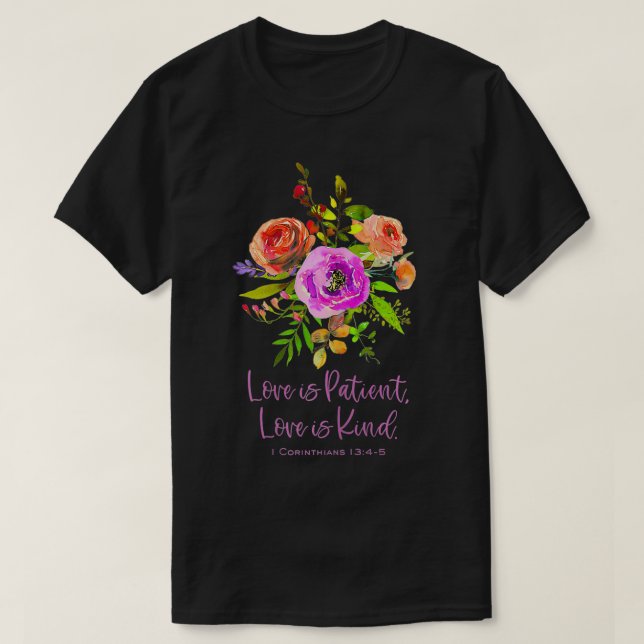 Womens LOVE IS PATIENT & KIND 1 Corinthians Christ T-Shirt (Design Front)