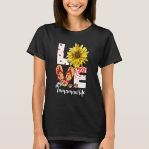 Womens Love Mamaw Life Sunflower And Flip Flops Mo T-Shirt