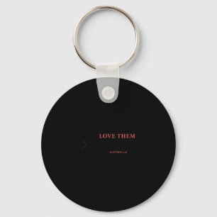 Women's love them matthew 5_44 christian faith key ring