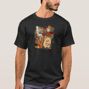 Womens Love Turkey Gma Life Thanksgiving Fall Wome T-Shirt