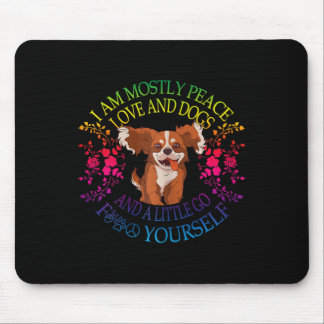 Womens Lovely Dog Saying I Am Mostly Peace Love An Mouse Pad