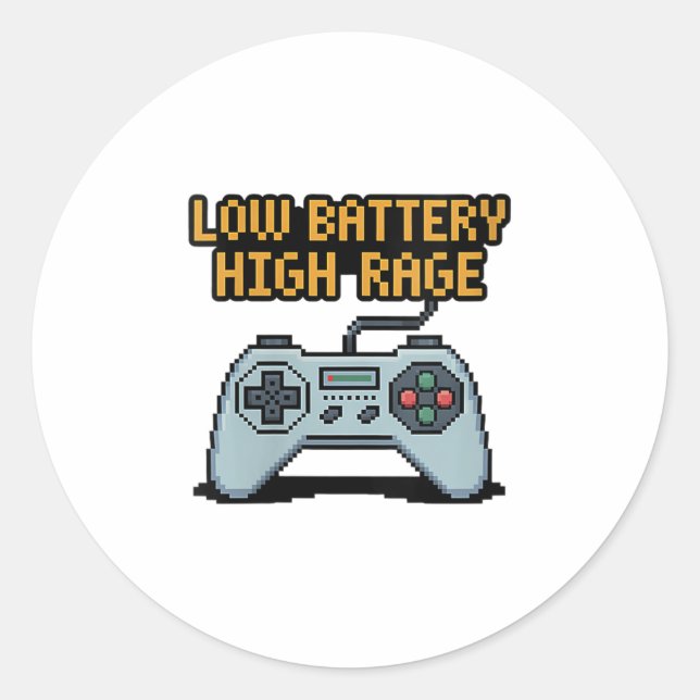 Womens Low Battery High Rage Gamer Quote V-neck  Classic Round Sticker (Front)
