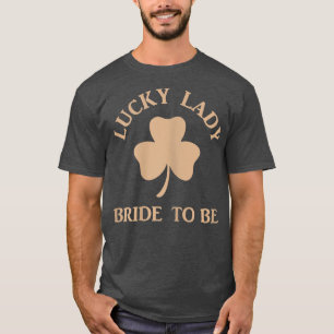 Womens Lucky Irish Lady Bride To Be T-Shirt