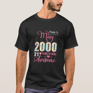 Womens Made In May 2000 21St Birthday May Girl T-Shirt