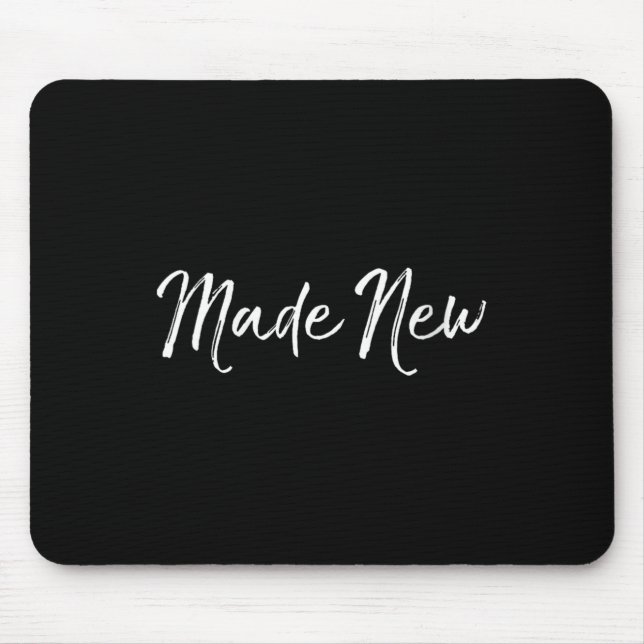 Womens Made New Salvation Quote Faith Christian Ba Mouse Pad (Front)