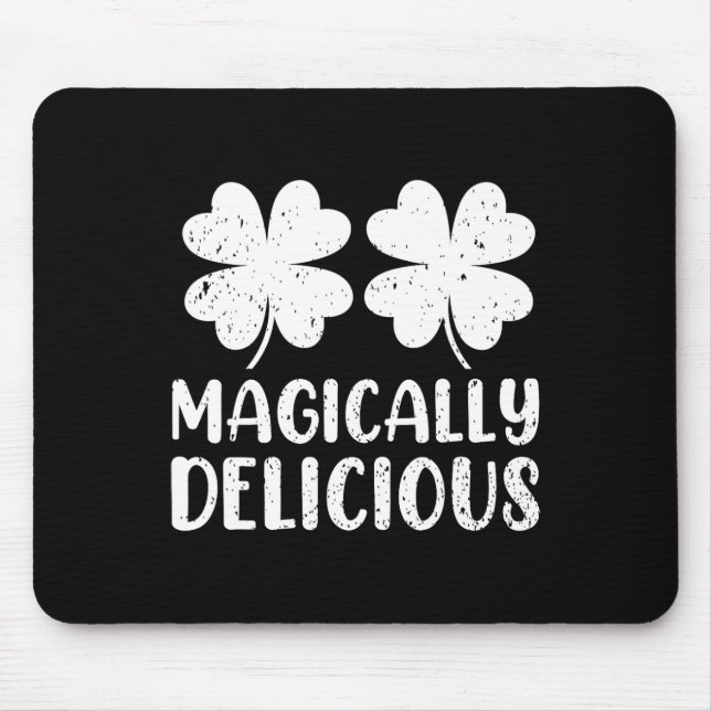 Womens Magically Delicious St Patricks Day  Mouse Pad (Front)