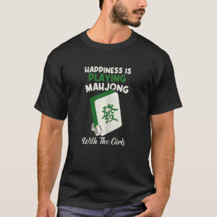 Womens Mahjong Cool Happiness Is Playing Mahjo T-Shirt