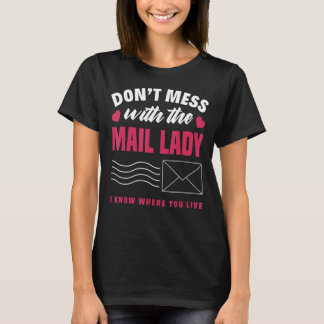 Womens Mail Carrier Mail Lady Post Office Postal W T-Shirt