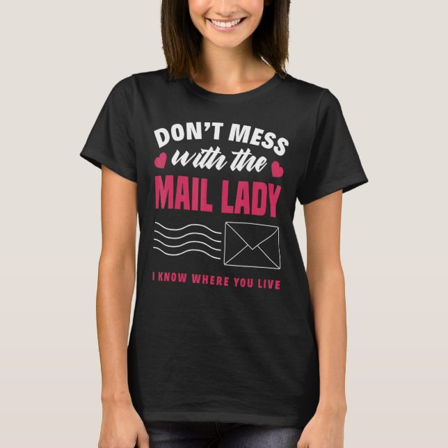Womens Mail Carrier Mail Lady Post Office Postal W T-Shirt (Front)