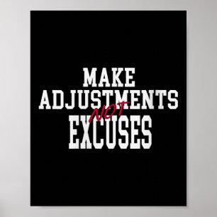 Womens Make Adjustments Not Excuses Motivational Q Poster