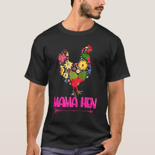 Womens Mama Hen Mothers Day Chicken Mum Farmer Far T-Shirt