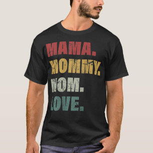 Womens Mama Mommy Mom Cool Mother Design Mother's T-Shirt