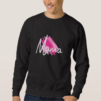 Womens Mama Mother's Day Mother Love Sweatshirt