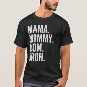 Womens Mama Mummy Mum Bruh Light VNeck  T-Shirt