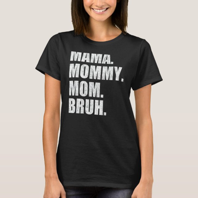 Womens Mama Mummy Mum Bruh V Neck T-Shirt (Front)