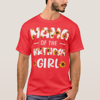 Womens Mama of the Birthday Girl Sunflower Matchin T-Shirt