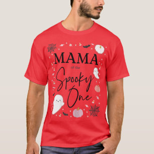 Womens Mama of the Spooky One Girl First Birthday T-Shirt