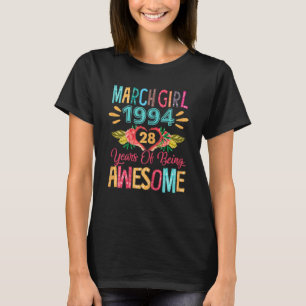 Womens March Girl Apparel 1994 28 Years of Being A T-Shirt