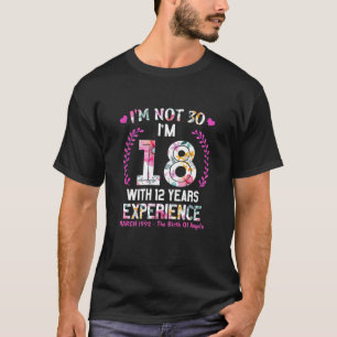 Womens March Girls 1992 30 Birthday 30 Years Old I T-Shirt