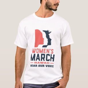 Women's March Hawaii Hear Our Voice T-Shirt