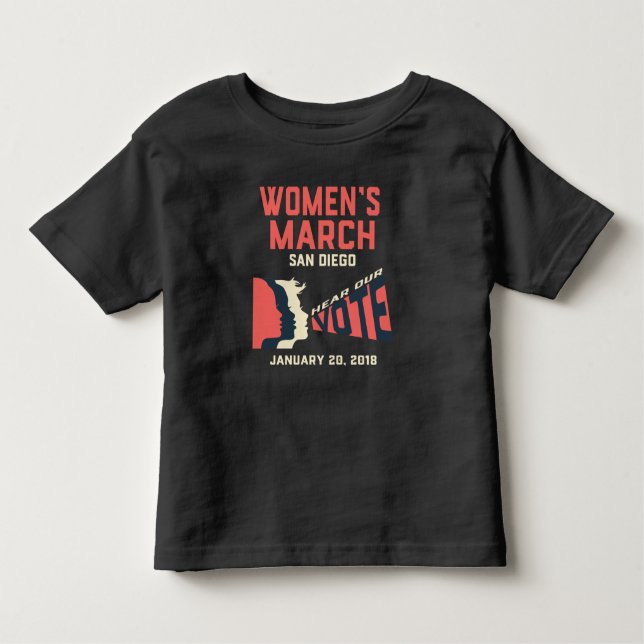 Women's March San Diego Official Toddler T-shirt (Front)