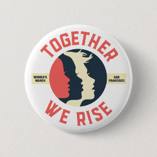 Women's March SF - Together We Rise 6 Cm Round Badge