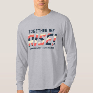 Women's March SF - Together We Rise T-Shirt