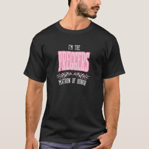 Womens Matron of Honour Preggers Matching Bachelo T-Shirt