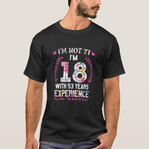 Womens May Girls 1950 71 Birthday 71 Years Old I'm T-Shirt